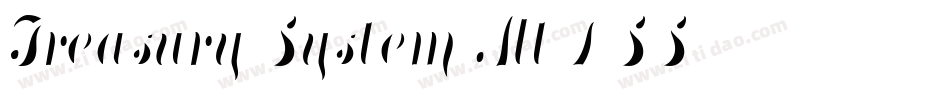 Treasury System Alt DSS字体转换